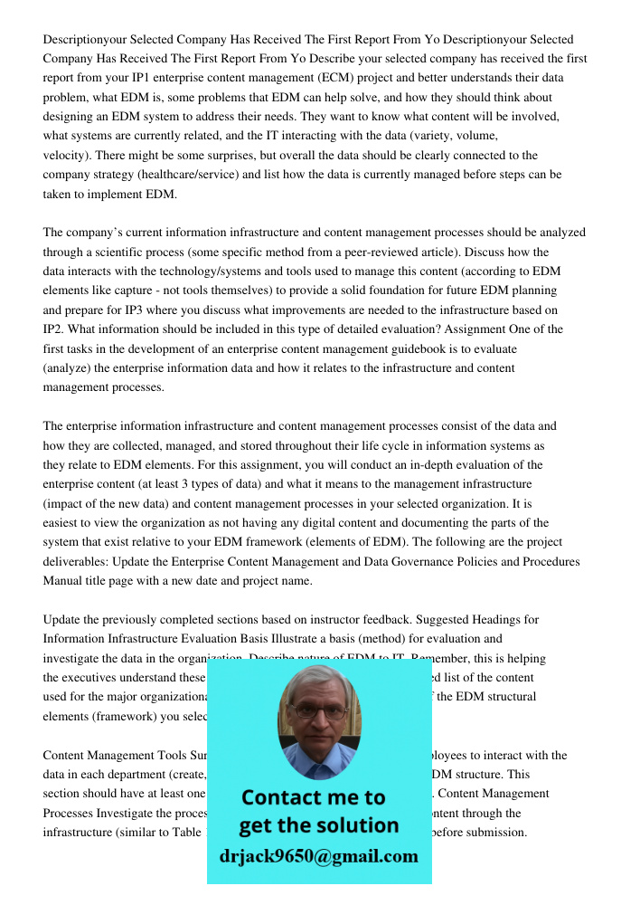 Describe your selected company has received the first report from your IP1 enterprise content management (ECM) project and better understands their data problem