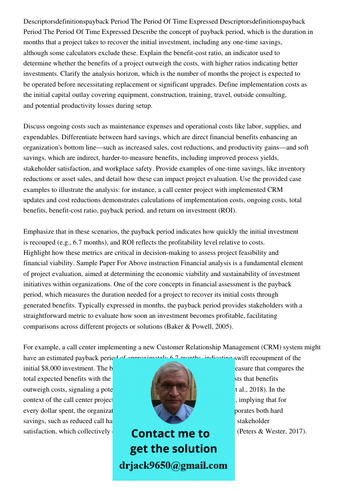 Describe the concept of payback period, which is the duration in months that a project takes to recover the initial investment, including any one-time savings, 