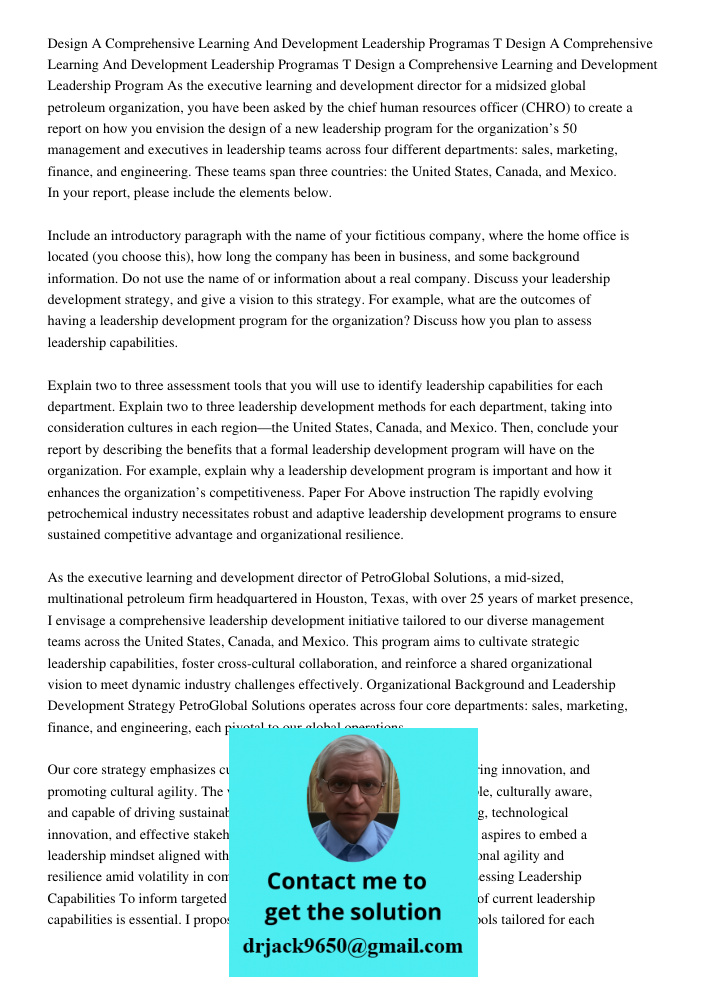 Design a Comprehensive Learning and Development Leadership Program As the executive learning and development director for a midsized global petroleum organizati