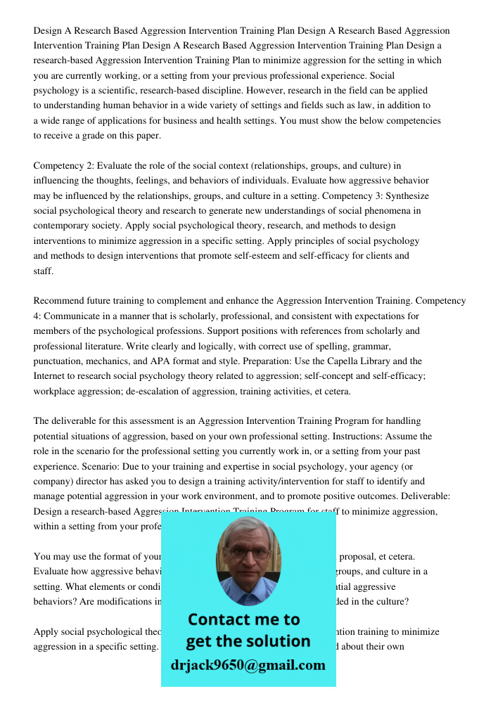Design A Research Based Aggression Intervention Training Plan Design a research-based Aggression Intervention Training Plan to minimize aggression for the setti