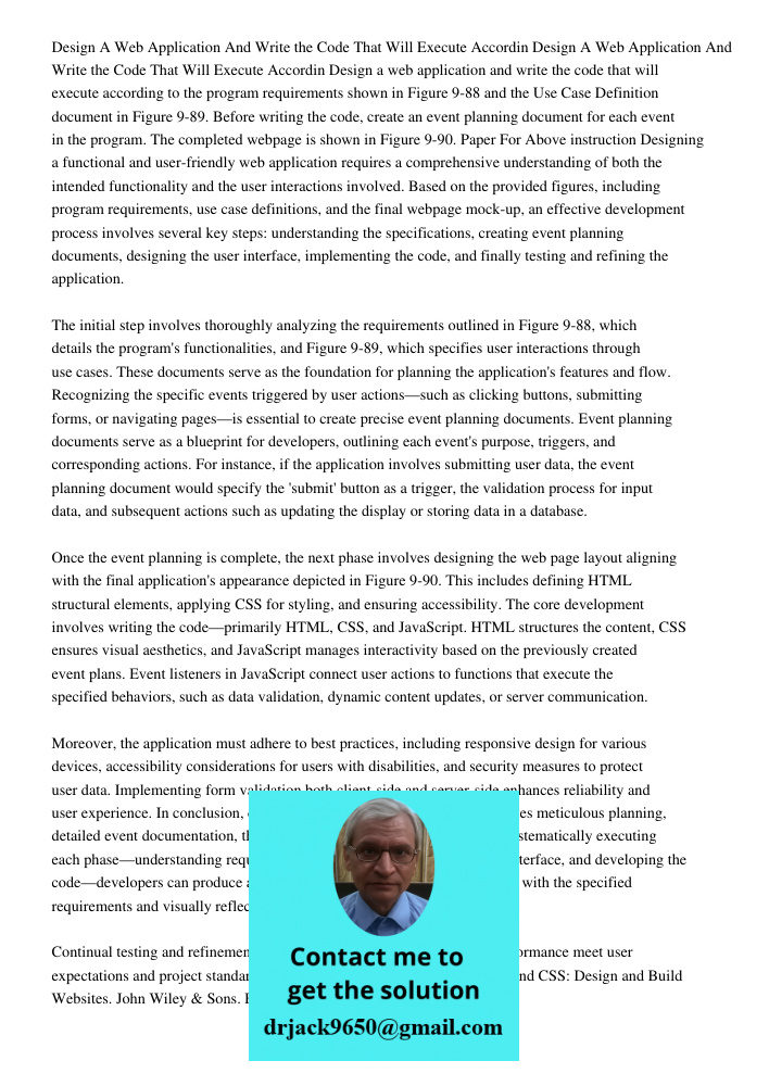 Design a web application and write the code that will execute according to the program requirements shown in Figure 9-88 and the Use Case Definition document in