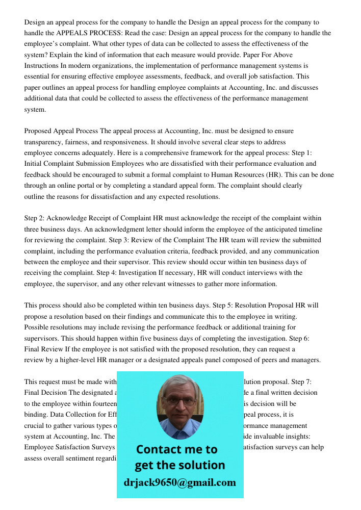 APPEALS PROCESS: Read the case: Design an appeal process for the company to handle the employee’s complaint. What other types of data can be collected to assess