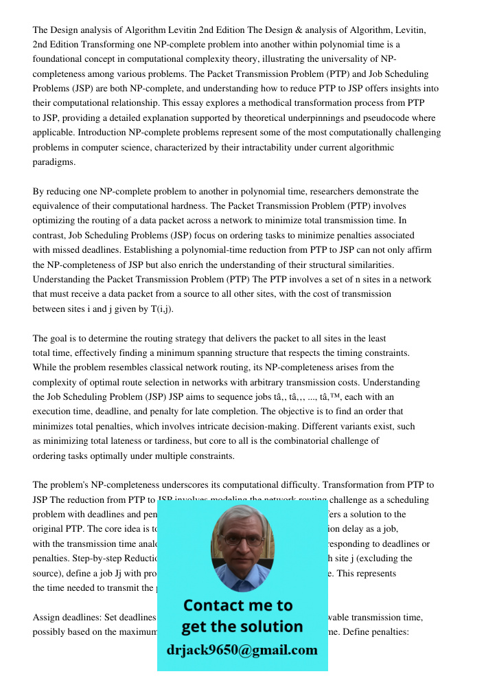 Transforming one NP-complete problem into another within polynomial time is a foundational concept in computational complexity theory, illustrating the universa
