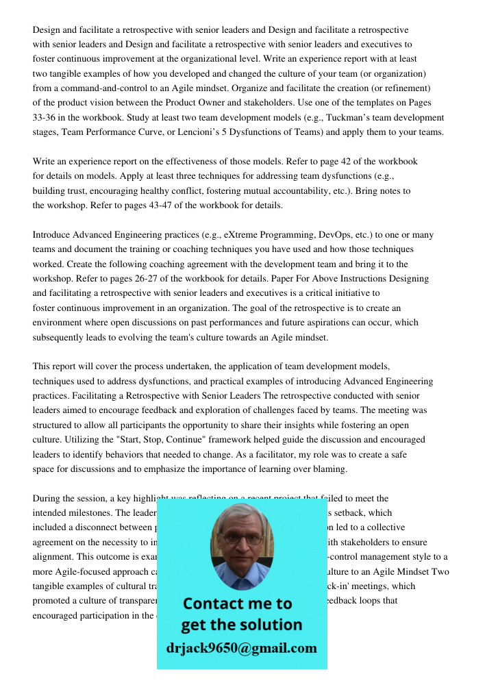Design and facilitate a retrospective with senior leaders and executives to foster continuous improvement at the organizational level. Write an experience repor