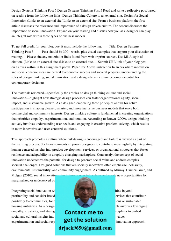 Read and write a reflective post based on reading from the following links: Design Thinking Culture to an external site. Design for Social Innovation (Links to 