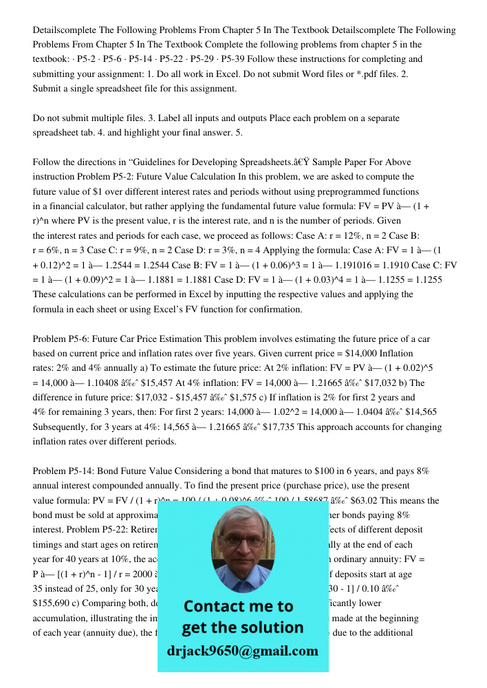Complete the following problems from chapter 5 in the textbook: · P5-2 · P5-6 · P5-14 · P5-22 · P5-29 · P5-39 Follow these instructions for completing and submi