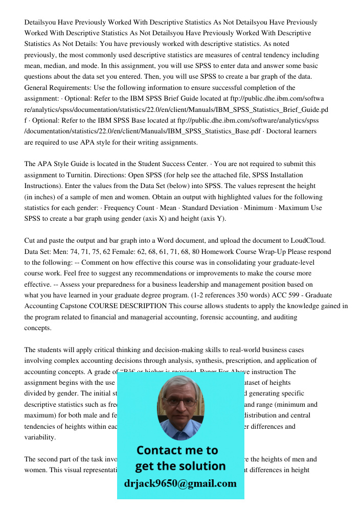 Detailsyou Have Previously Worked With Descriptive Statistics As Not Details: You have previously worked with descriptive statistics. As noted previously, the m