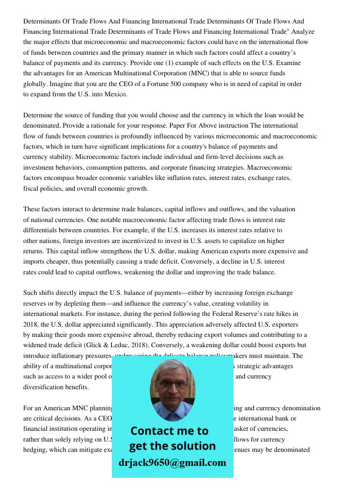 Determinants of Trade Flows and Financing International Trade" Analyze the major effects that microeconomic and macroeconomic factors could have on the internat
