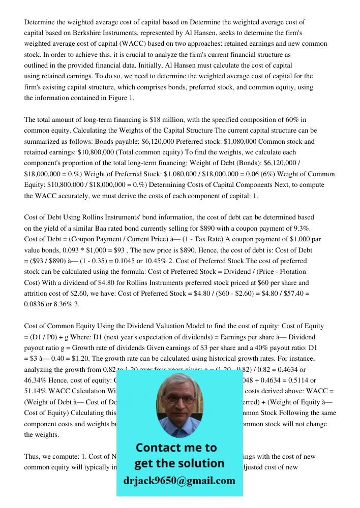 Berkshire Instruments, represented by Al Hansen, seeks to determine the firm's weighted average cost of capital (WACC) based on two approaches: retained earning
