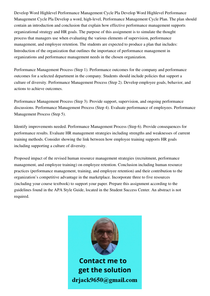 Develop a 1500-2000 word, high-level, Performance Management Cycle Plan. The plan should contain an introduction and conclusion that explain how effective perfo