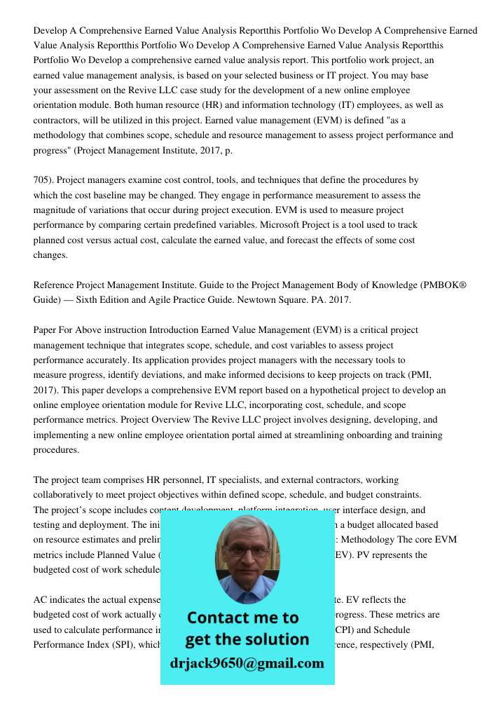 Develop A Comprehensive Earned Value Analysis Reportthis Portfolio Wo Develop a comprehensive earned value analysis report. This portfolio work project, an earn