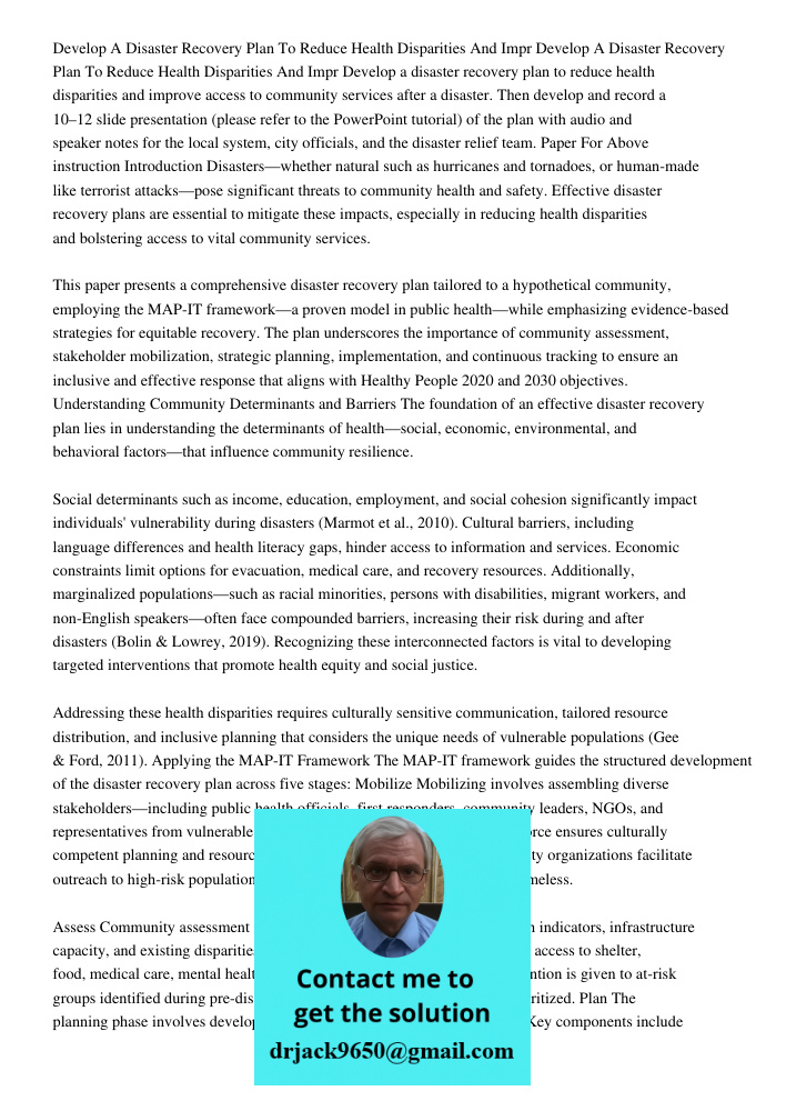 Develop a disaster recovery plan to reduce health disparities and improve access to community services after a disaster. Then develop and record a 10–12 slide p