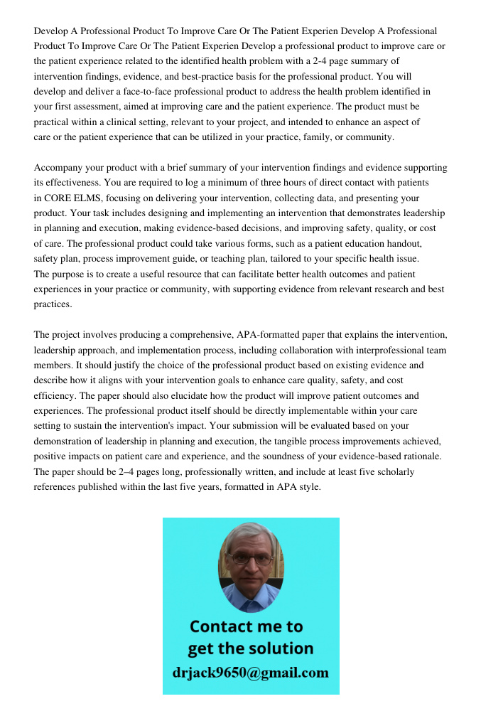 Develop a professional product to improve care or the patient experience related to the identified health problem with a 2-4 page summary of intervention findin