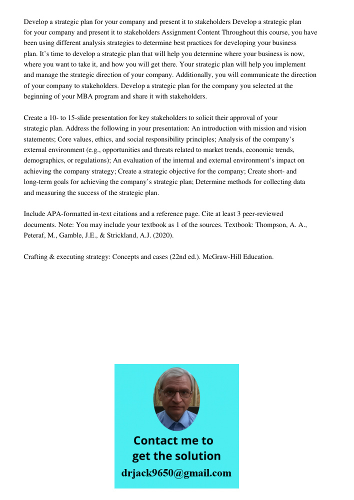 Assignment Content Throughout this course, you have been using different analysis strategies to determine best practices for developing your business plan. It’s