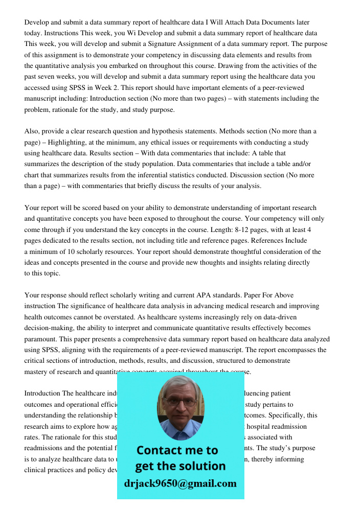 I Will Attach Data Documents later today. Instructions This week, you Wi This week, you will develop and submit a Signature Assignment of a data summary report.
