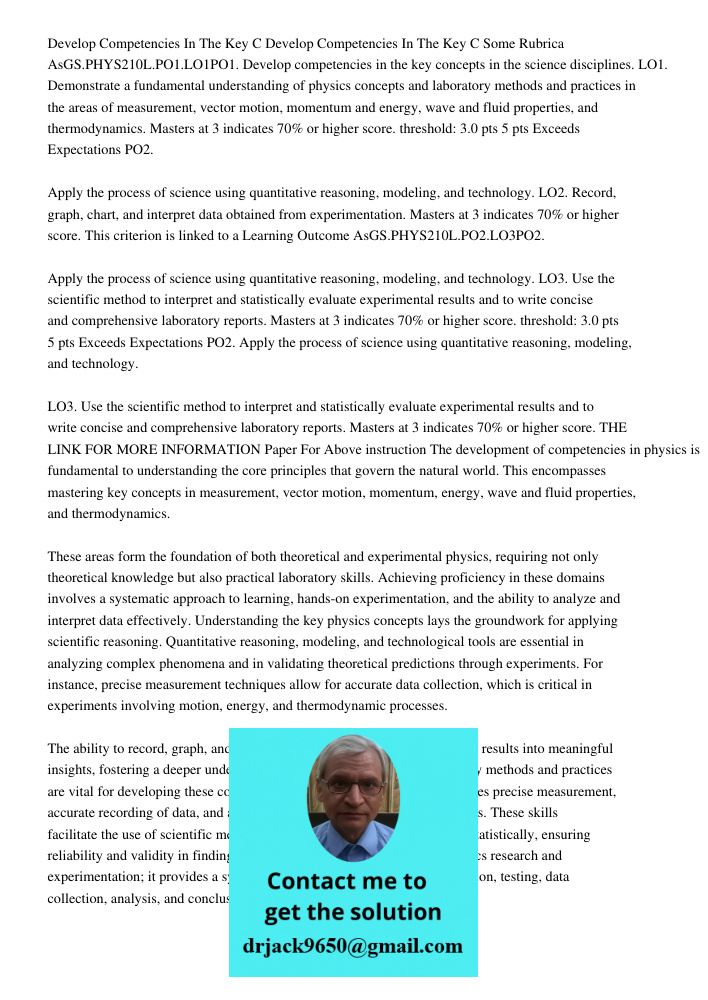 Some Rubrica AsGS.PHYS210L.PO1.LO1PO1. Develop competencies in the key concepts in the science disciplines. LO1. Demonstrate a fundamental understanding of phys