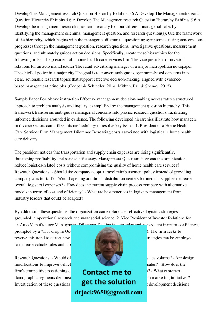 Develop The Managementresearch Question Hierarchy Exhibits 5 6 A Develop the management–research question hierarchy for four different managerial roles by ident
