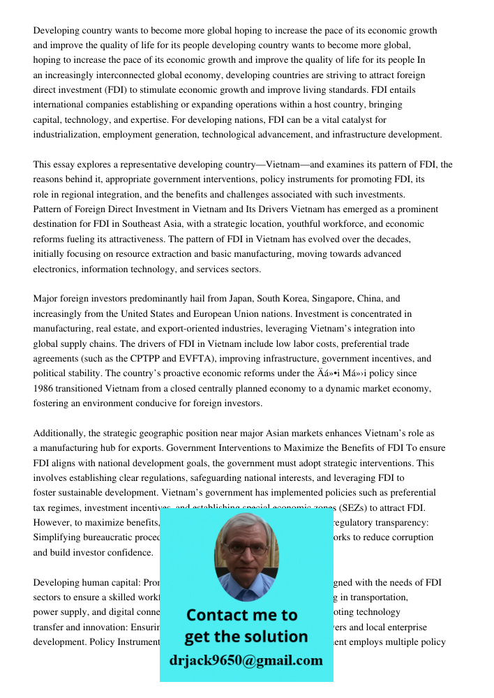 In an increasingly interconnected global economy, developing countries are striving to attract foreign direct investment (FDI) to stimulate economic growth and 