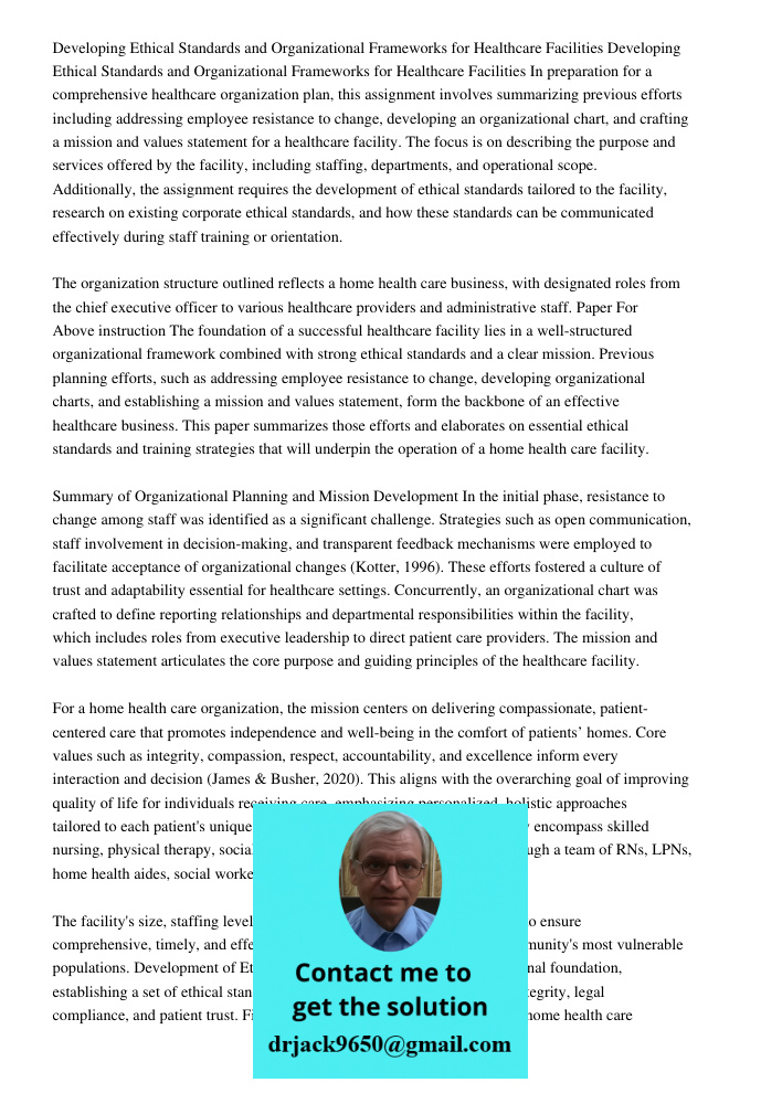 In preparation for a comprehensive healthcare organization plan, this assignment involves summarizing previous efforts including addressing employee resistance 