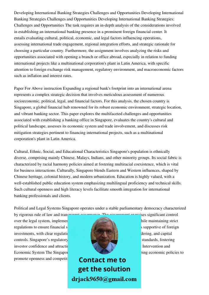 Developing International Banking Strategies Challenges and Opportunities The task requires an in-depth analysis of the considerations involved in establishing a
