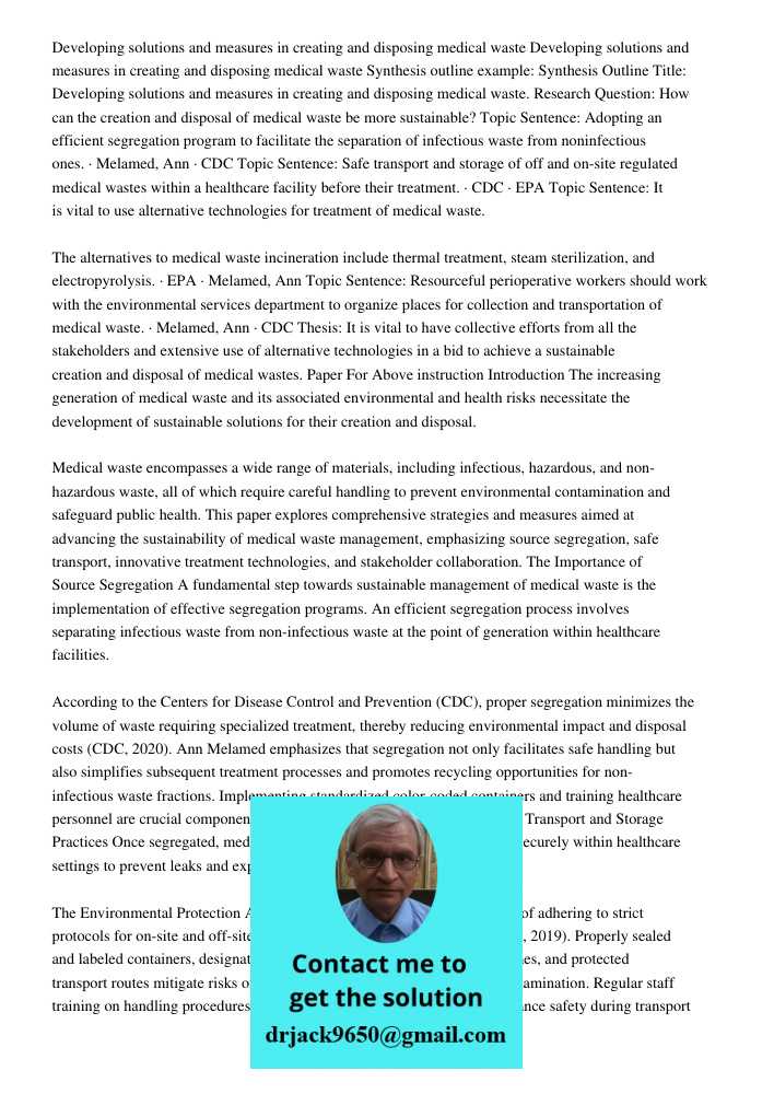 Synthesis outline example: Synthesis Outline Title: Developing solutions and measures in creating and disposing medical waste. Research Question: How can the cr