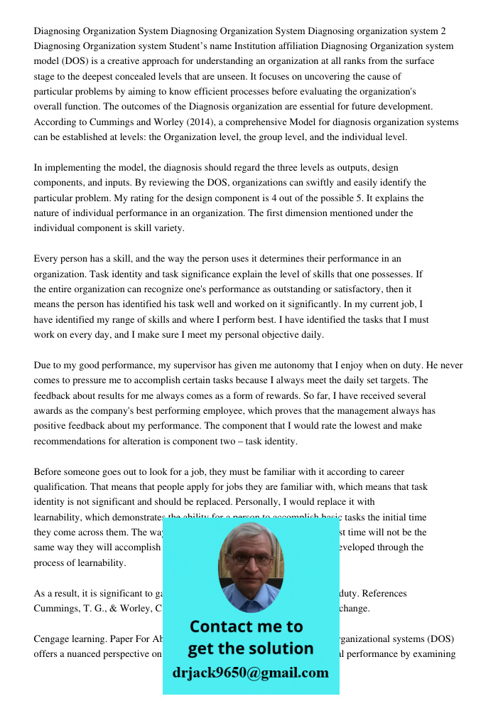 Diagnosing organization system 2 Diagnosing Organization system Student’s name Institution affiliation Diagnosing Organization system model (DOS) is a creative 