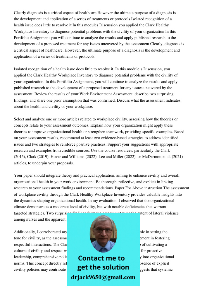 Review the results of your Work Environment Assessment, describe two surprising findings, and share one prior assumption that was confirmed. Discuss what the as