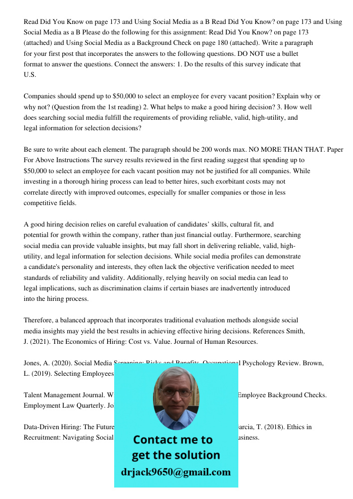 Please do the following for this assignment: Read Did You Know? on page 173 (attached) and Using Social Media as a Background Check on page 180 (attached). Writ