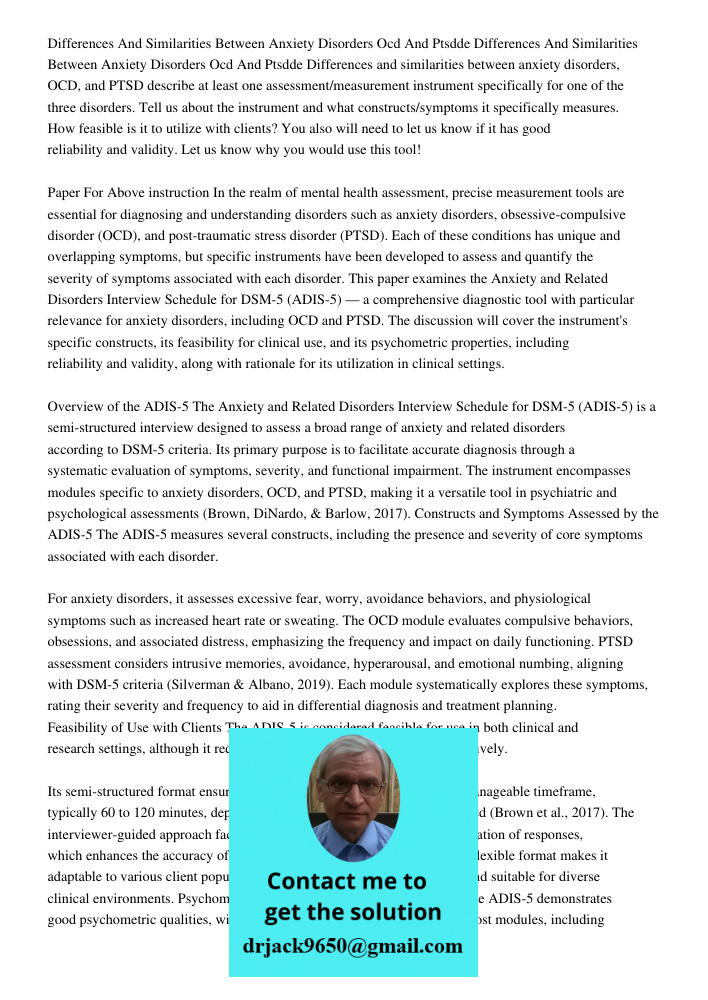 Differences and similarities between anxiety disorders, OCD, and PTSD describe at least one assessment/measurement instrument specifically for one of the three 