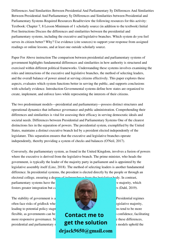 Differences and Similarities between Presidential and Parliamentary Systems Required Resources Read/review the following resources for this activity: Textbook: 