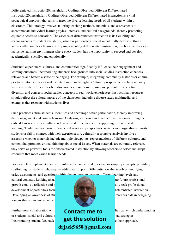 Differentiated instruction is a vital pedagogical approach that aims to meet the diverse learning needs of all students within a classroom. This strategy involv