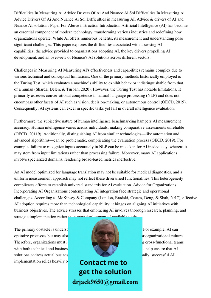 Difficulties in measuring AI, Advice & drivers of AI and Nuance AI solutions Paper For Above instruction Introduction Artificial Intelligence (AI) has become an