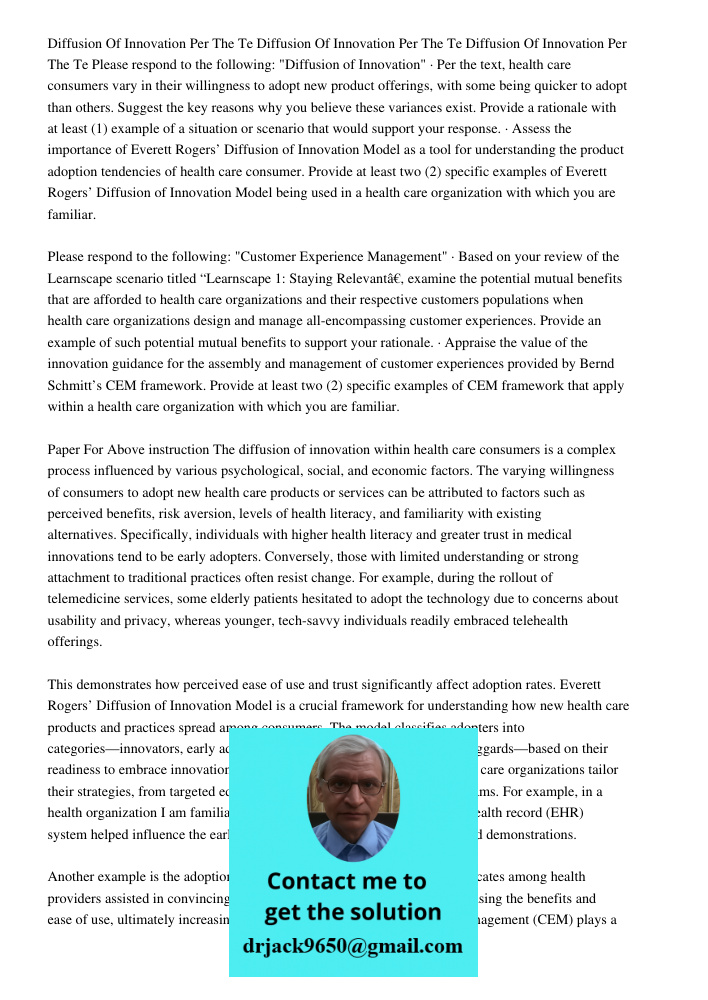 Diffusion Of Innovation Per The Te Please respond to the following: "Diffusion of Innovation" · Per the text, health care consumers vary in their willingness to