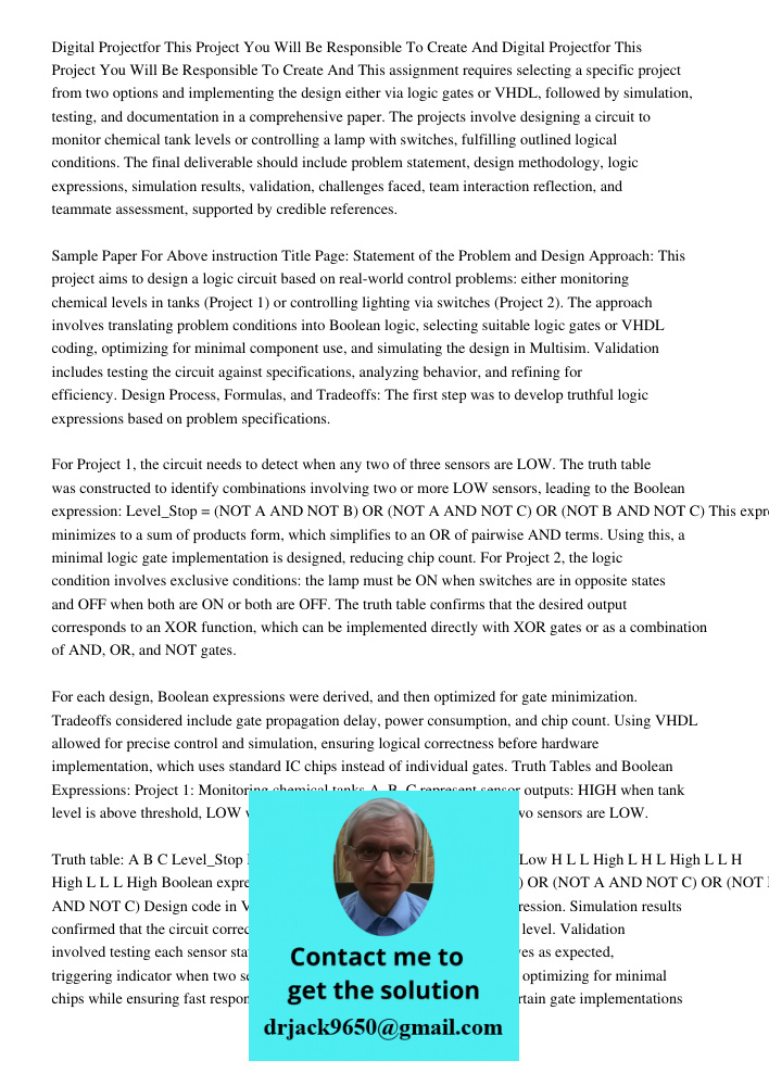 This assignment requires selecting a specific project from two options and implementing the design either via logic gates or VHDL, followed by simulation, testi