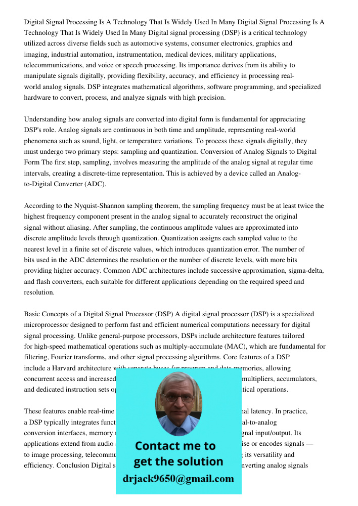 Digital signal processing (DSP) is a critical technology utilized across diverse fields such as automotive systems, consumer electronics, graphics and imaging, 