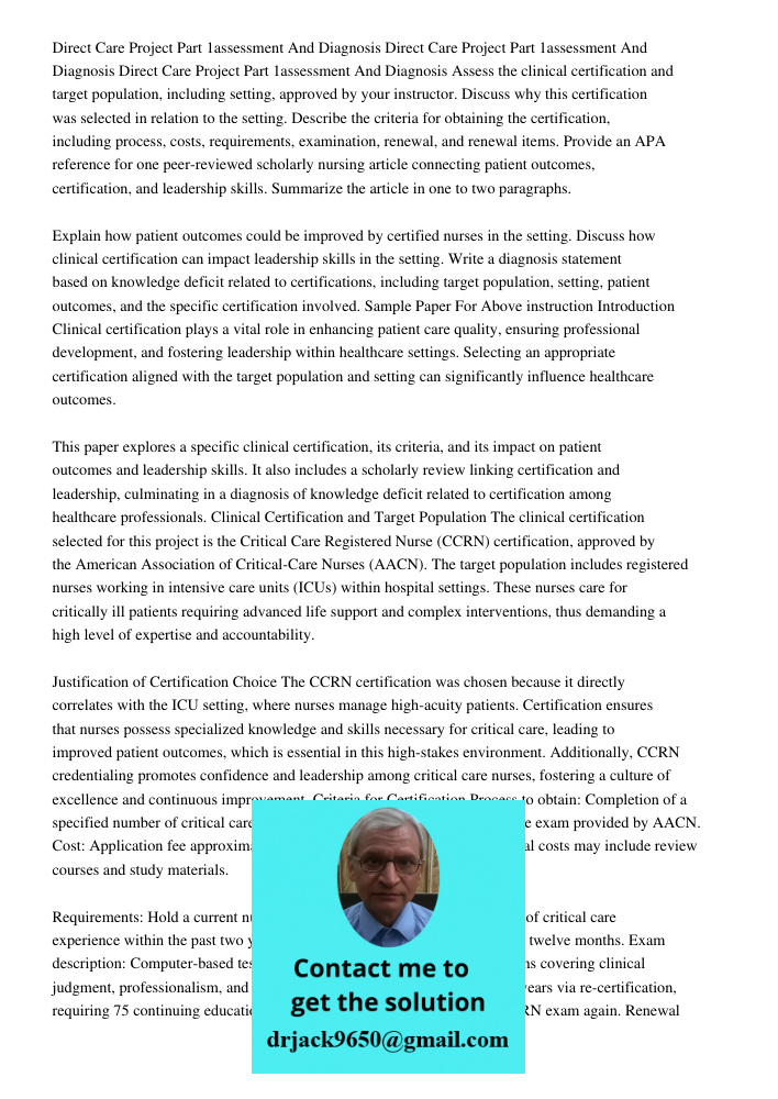 Direct Care Project Part 1assessment And Diagnosis Assess the clinical certification and target population, including setting, approved by your instructor. Disc