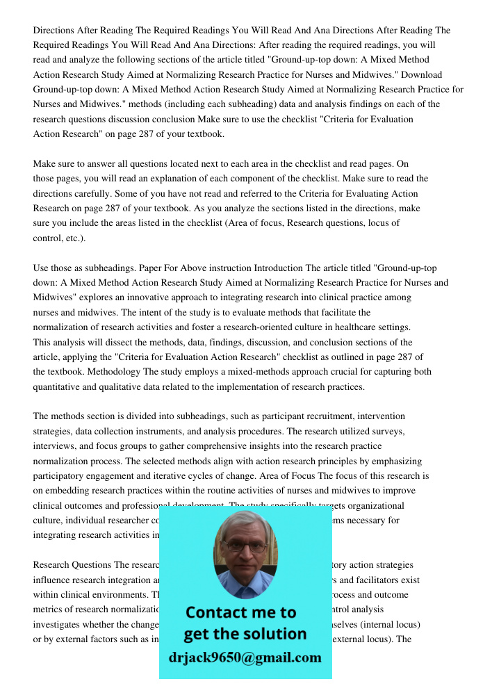 Directions: After reading the required readings, you will read and analyze the following sections of the article titled "Ground-up-top down: A Mixed Method Acti