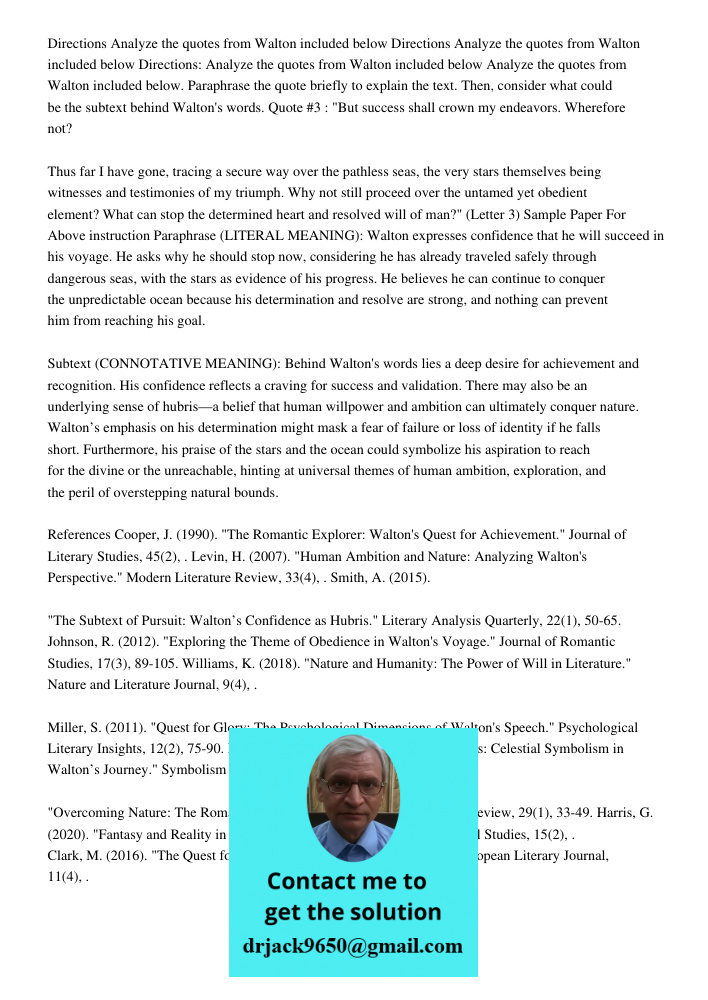 Directions Analyze the quotes from Walton included below Analyze the quotes from Walton included below. Paraphrase the quote briefly to explain the text. Then, 