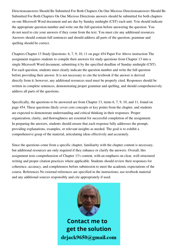 Directions answers should be submitted for both chapters on one Microsoft Word document and are due by Sunday midnight (CST) each unit. You should indicate the 