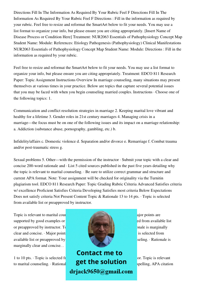 Directions : Fill in the information as required by your rubric. Feel free to resize and reformat the SmartArt below to fit your needs. You may use a list forma