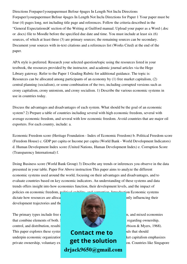 Directions for Paper 1 Your paper must be four (4) pages long, not including title page and references. Follow the criteria described in the “General Expectatio