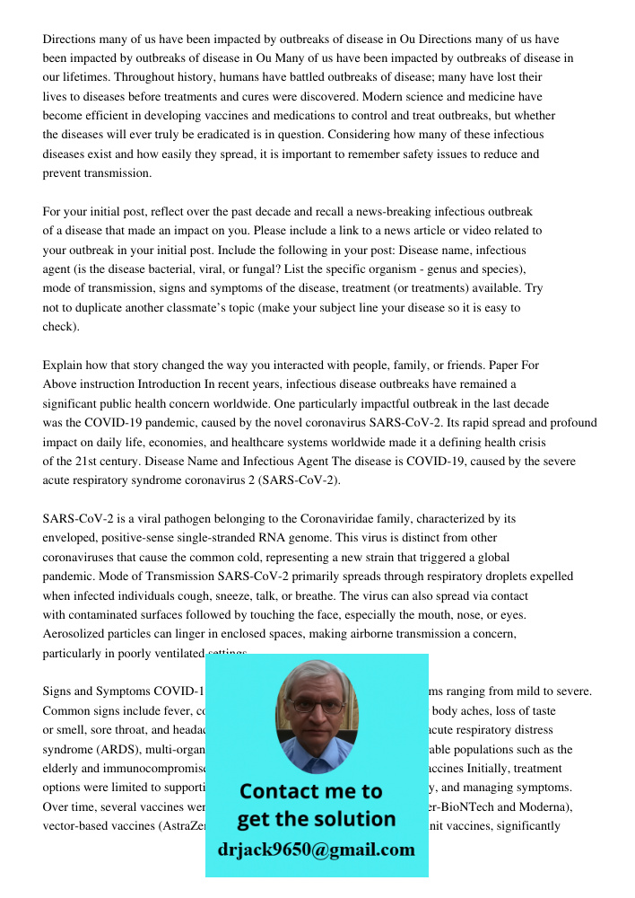 Many of us have been impacted by outbreaks of disease in our lifetimes. Throughout history, humans have battled outbreaks of disease; many have lost their lives