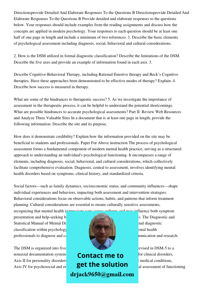 Provide detailed and elaborate responses to the questions below. Your responses should include examples from the reading assignments and discuss how the concept