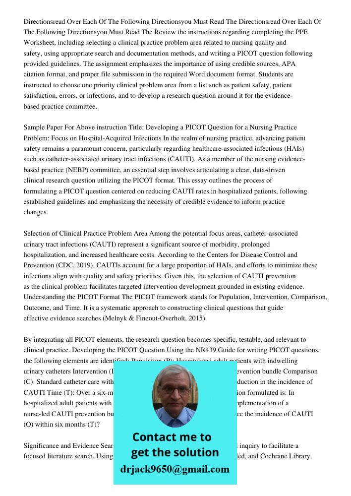 Review the instructions regarding completing the PPE Worksheet, including selecting a clinical practice problem area related to nursing quality and safety, usin
