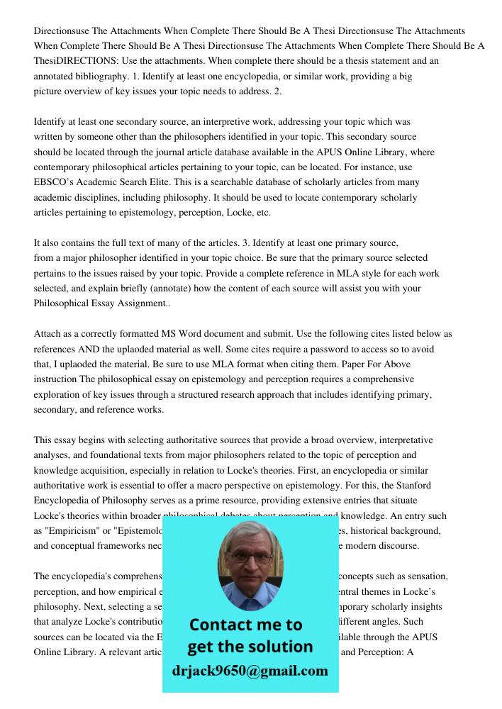 Directionsuse The Attachments When Complete There Should Be A ThesiDIRECTIONS: Use the attachments. When complete there should be a thesis statement and an anno