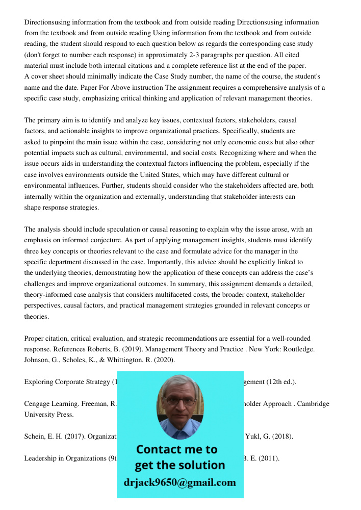 Using information from the textbook and from outside reading, the student should respond to each question below as regards the corresponding case study (don't f
