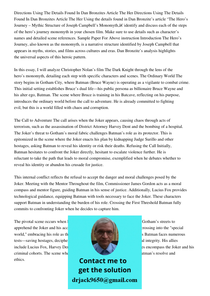 Using the details found in Dan Bronzite’s article “The Hero’s Journey – Mythic Structure of Joseph Campbell’s Monomyth,” identify and discuss each of the steps 