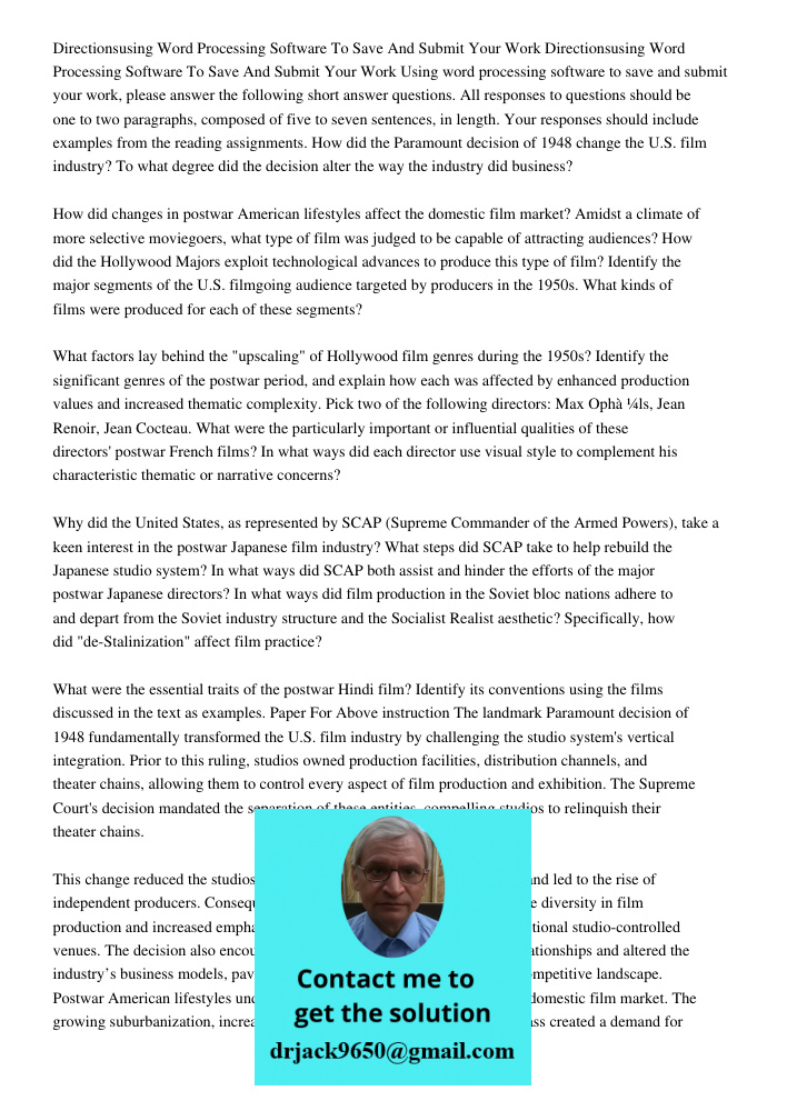 Using word processing software to save and submit your work, please answer the following short answer questions. All responses to questions should be one to two