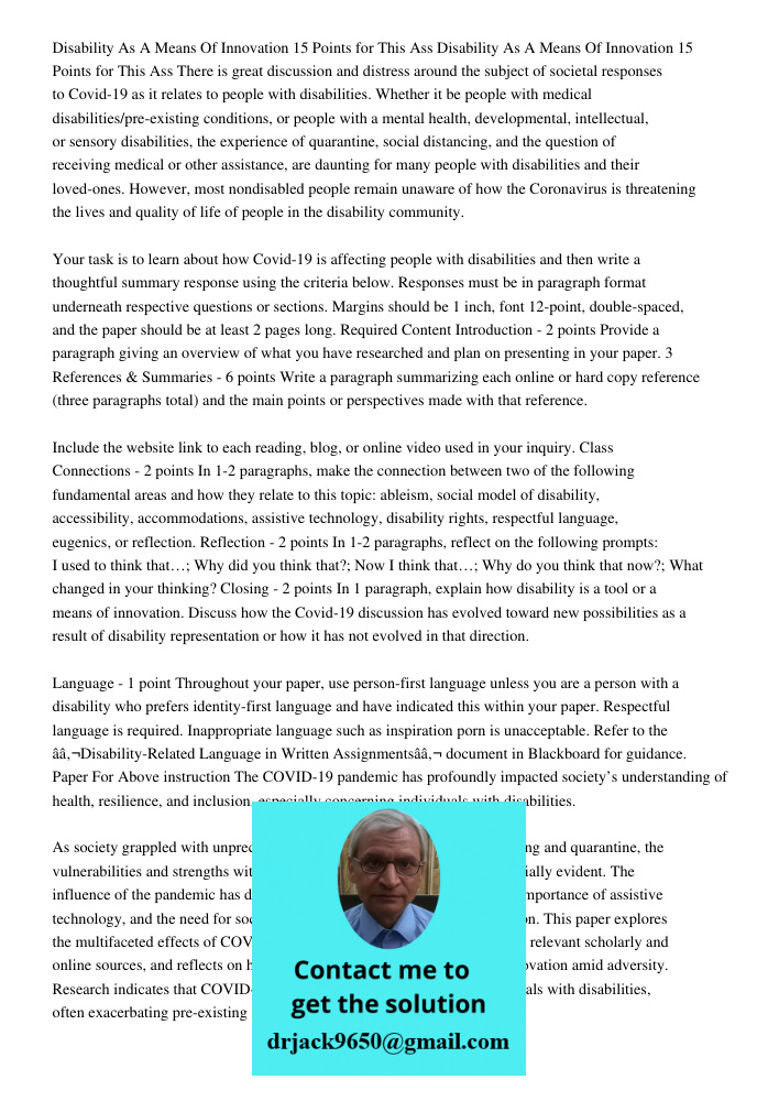 There is great discussion and distress around the subject of societal responses to Covid-19 as it relates to people with disabilities. Whether it be people with