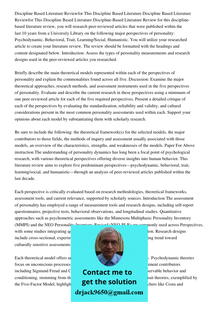 Discipline-Based Literature Review for this discipline-based literature review, you will research peer-reviewed articles that were published within the last 10 